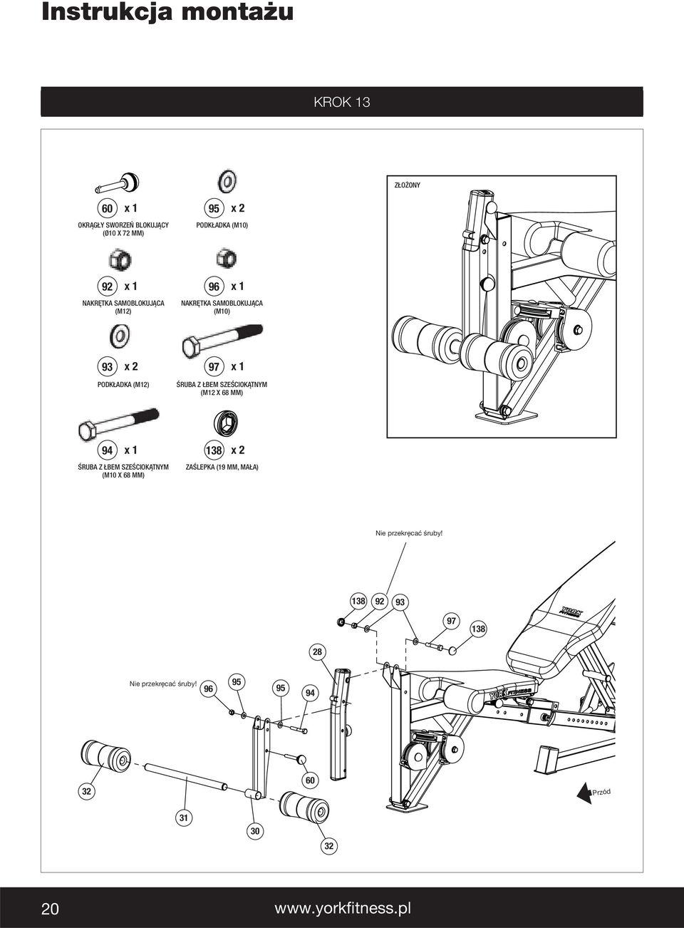 (M12) 97 x 1 ŚRUBA HEX Z ŁBEM HEAD SZEŚCIOKĄTNYM BOLT (M12 X X 6868MM) 94 x 1 ŚRUBA HEX Z ŁBEM HEAD SZEŚCIOKĄTNYM BOLT (M10 X X