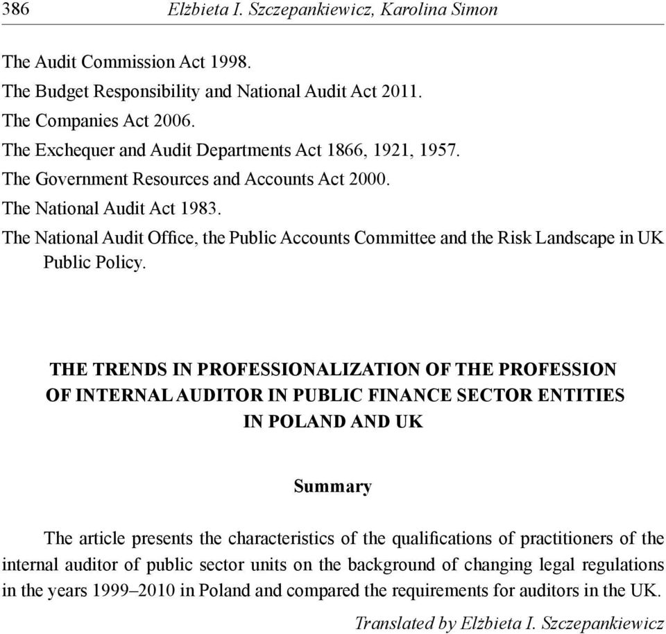 The National Audit Office, the Public Accounts Committee and the Risk Landscape in UK Public Policy.