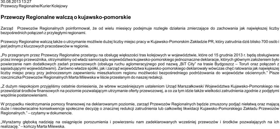 zmierzające do zachowania jak największej liczby bezpośrednich połączeń z przyległymi regionami.