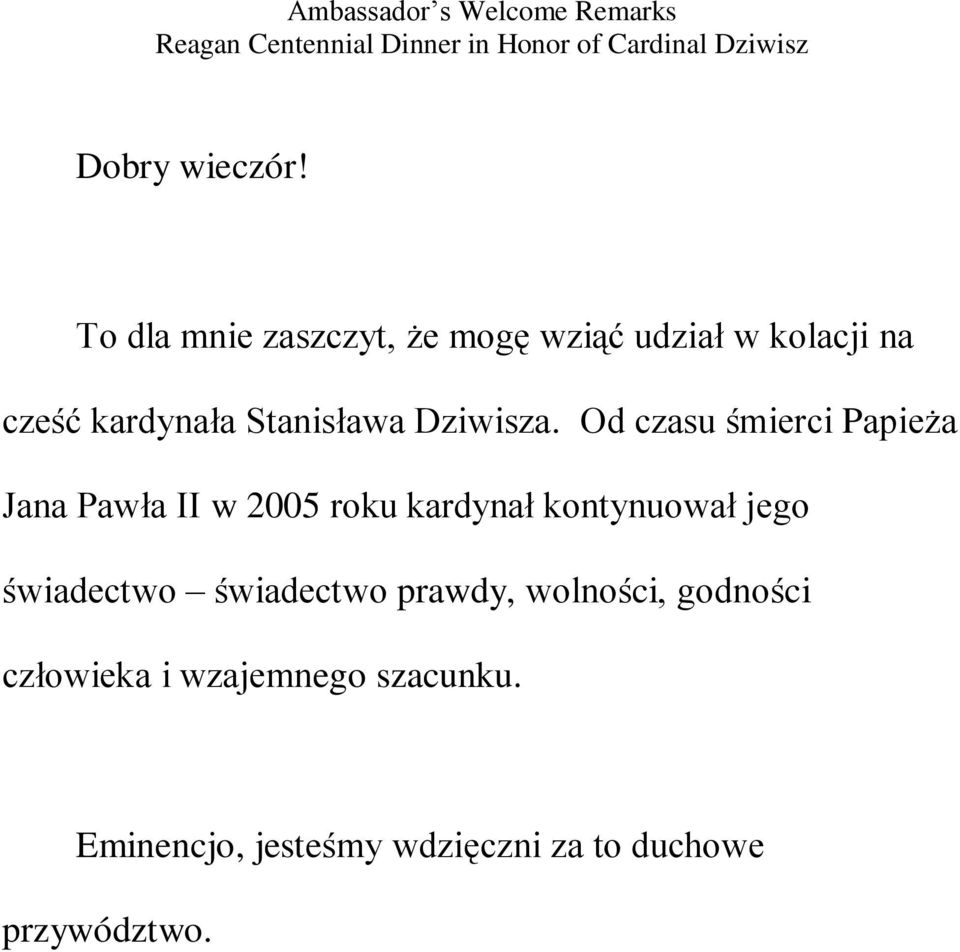 Stanisława Dziwisza.