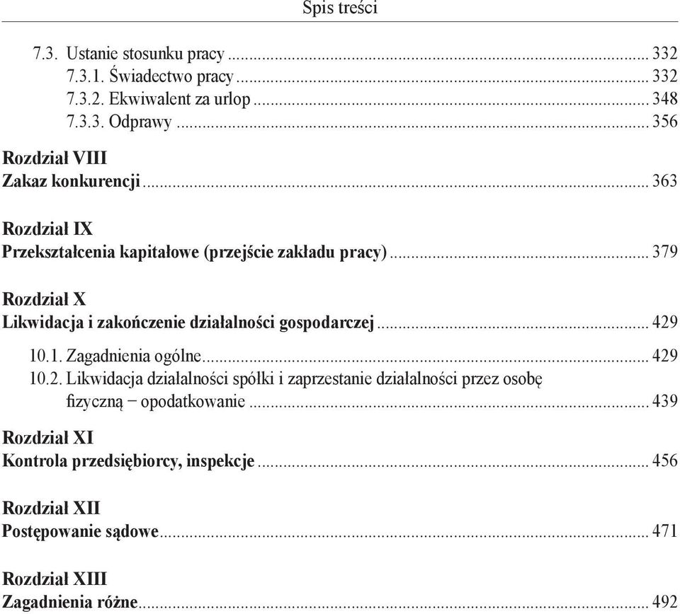 .. 379 Rozdział X Likwidacja i zakończenie działalności gospodarczej... 429