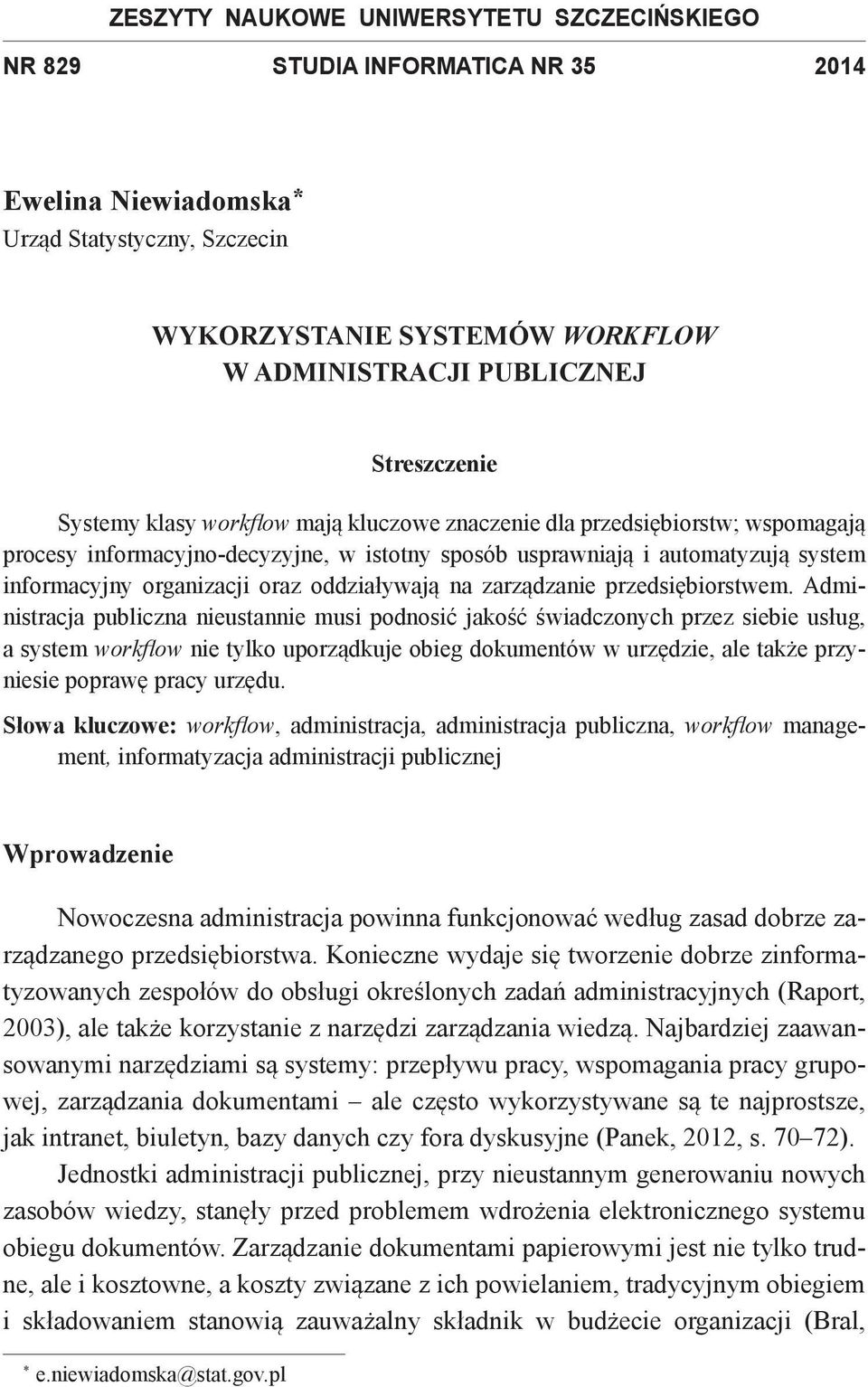 oraz oddziaływają na zarządzanie przedsiębiorstwem.