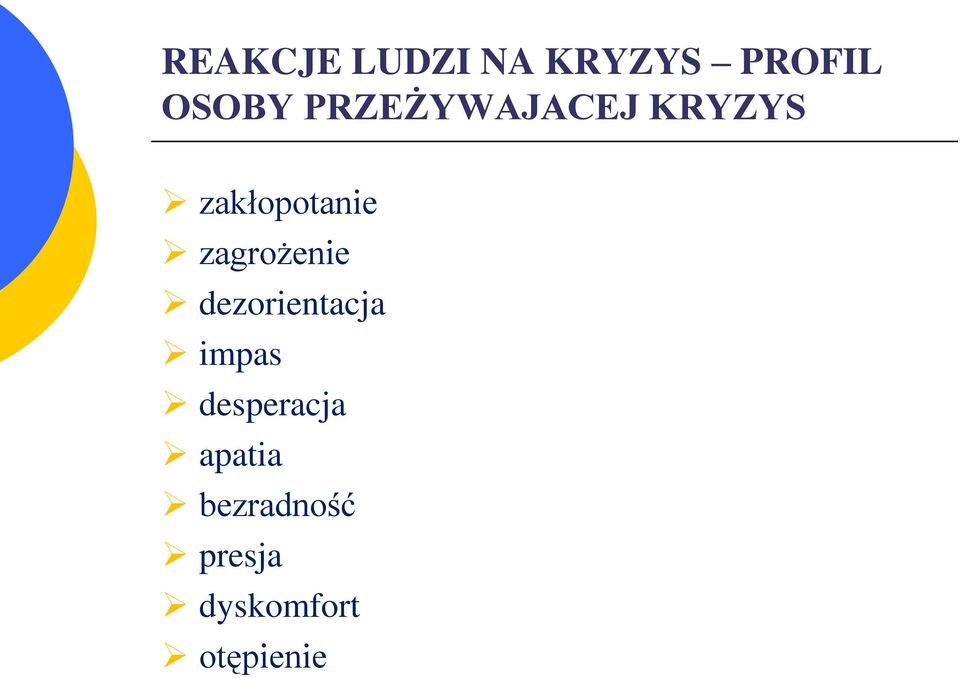 zagrożenie dezorientacja impas