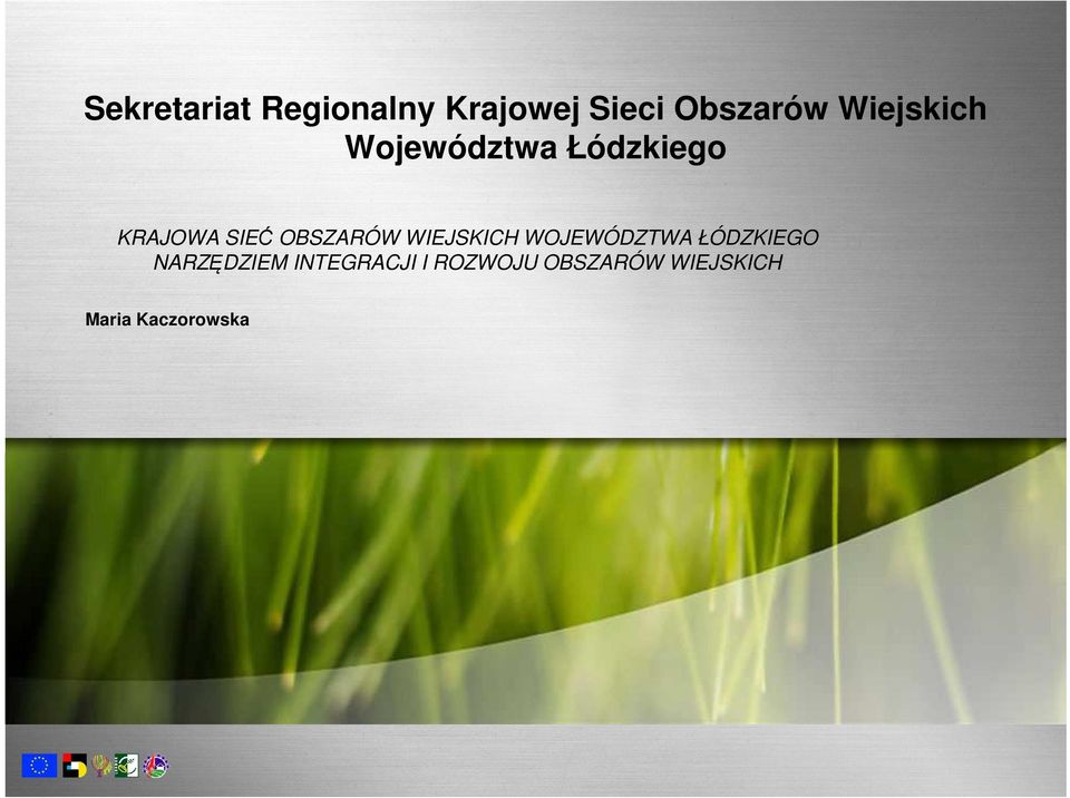 OBSZARÓW WIEJSKICH WOJEWÓDZTWA ŁÓDZKIEGO