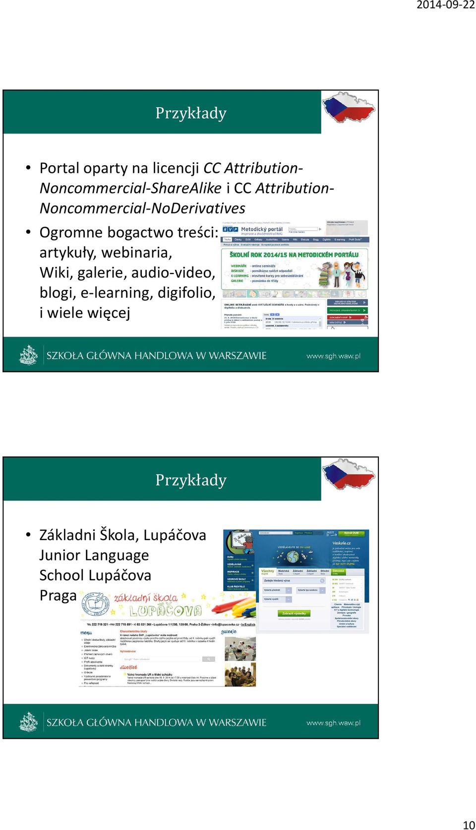 webinaria, Wiki, galerie, audio-video, blogi, e-learning, digifolio, i wiele