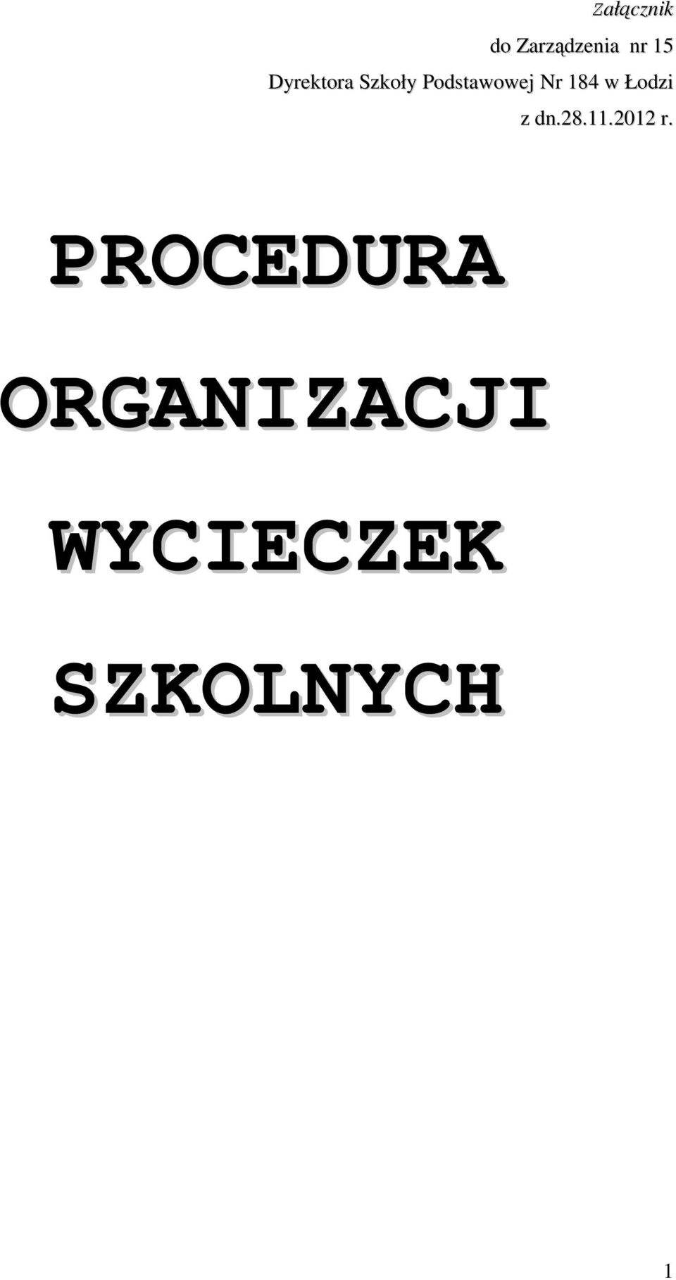184 w Łodzi z dn.28.11.2012 r.
