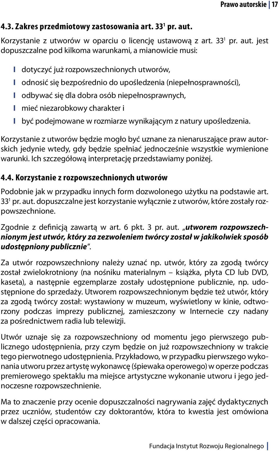 rskie 17 Korzystanie z utworów w oparciu o licencję ustawową z art. 33 1 pr. aut.