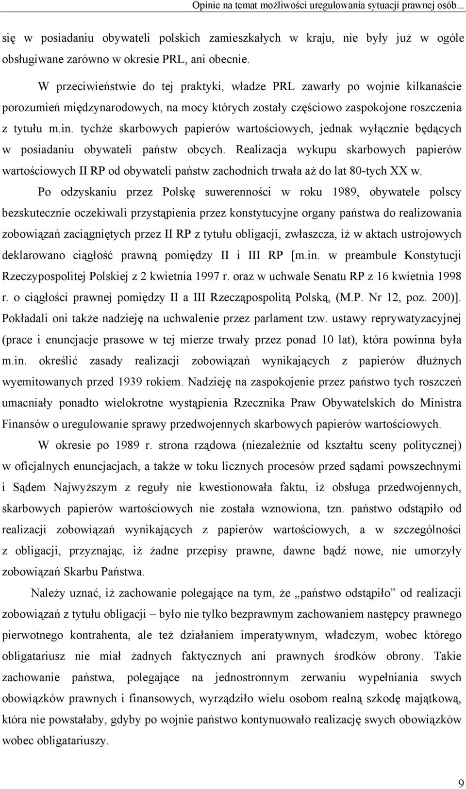 tychże skarbowych papierów wartościowych, jednak wyłącznie będących w posiadaniu obywateli państw obcych.