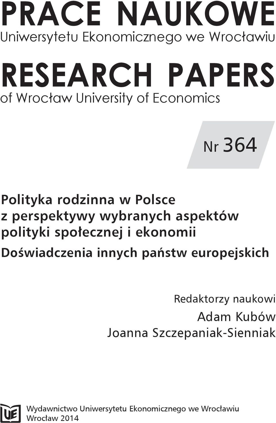 społecznej i ekonomii Doświadczenia innych państw europejskich Redaktorzy naukowi Adam