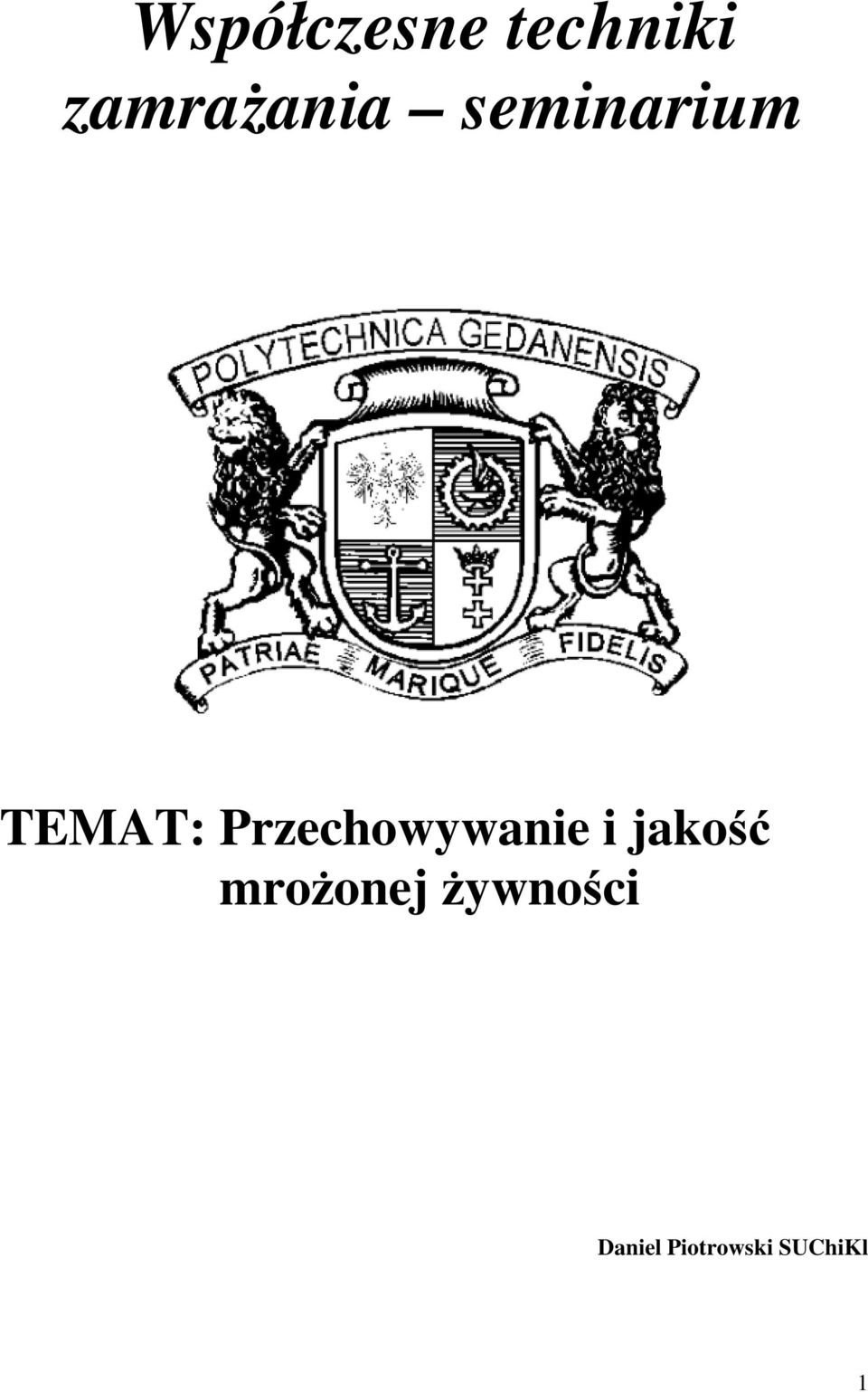 Przechowywanie i jakość