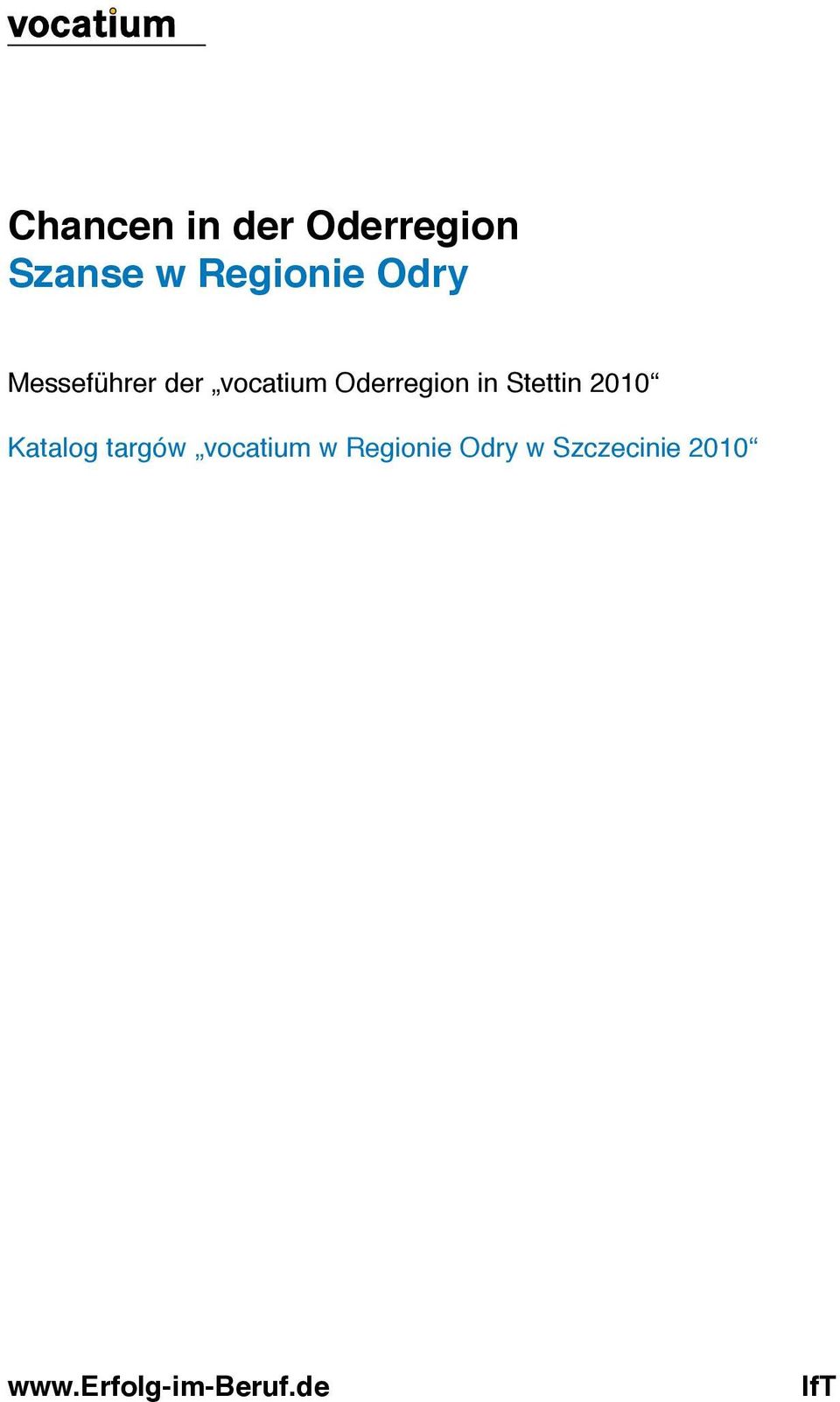 der vocatium Oderregion in Stettin 2010 Katalog targów