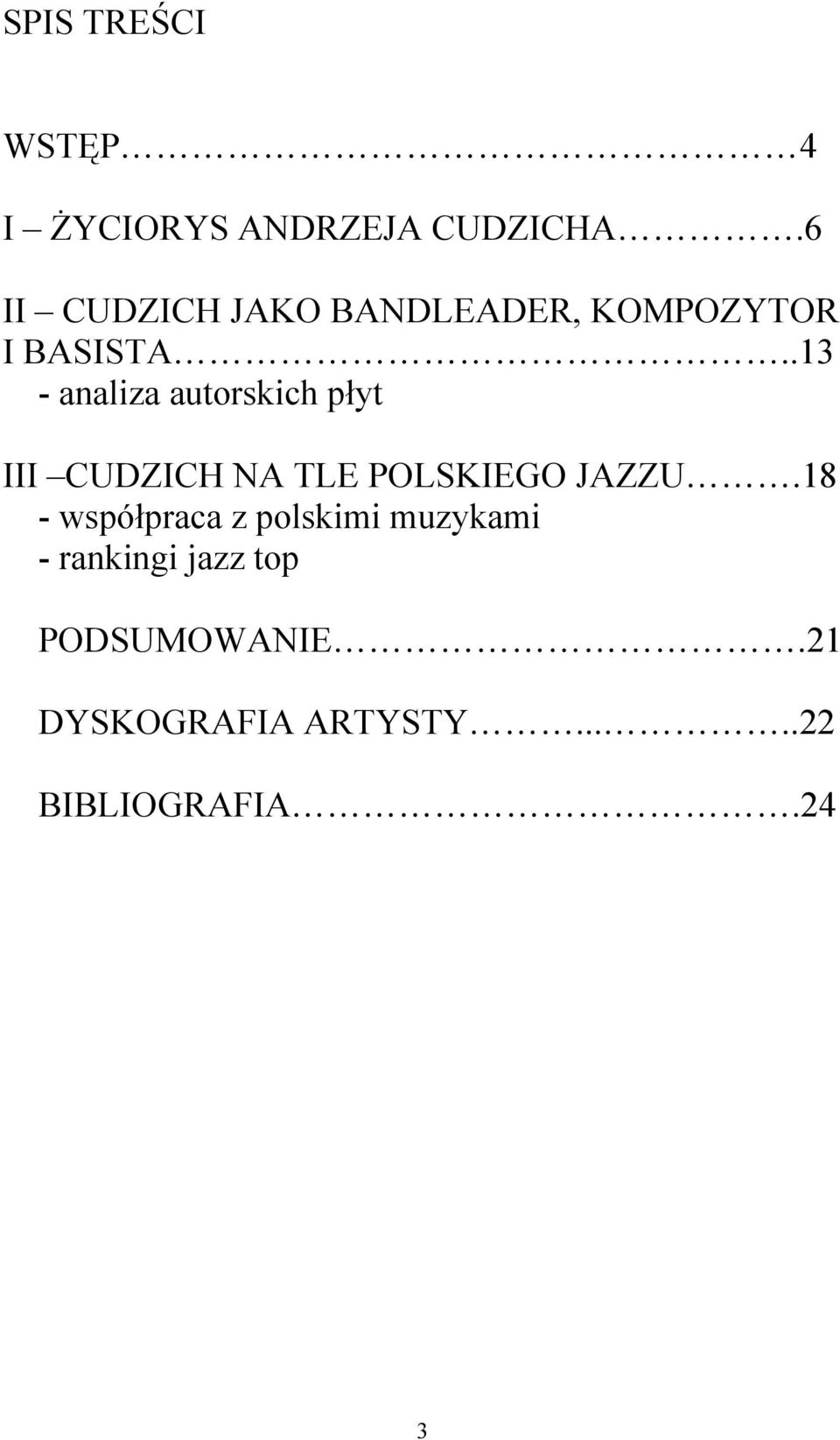 .13 - analiza autorskich płyt III CUDZICH NA TLE POLSKIEGO JAZZU.