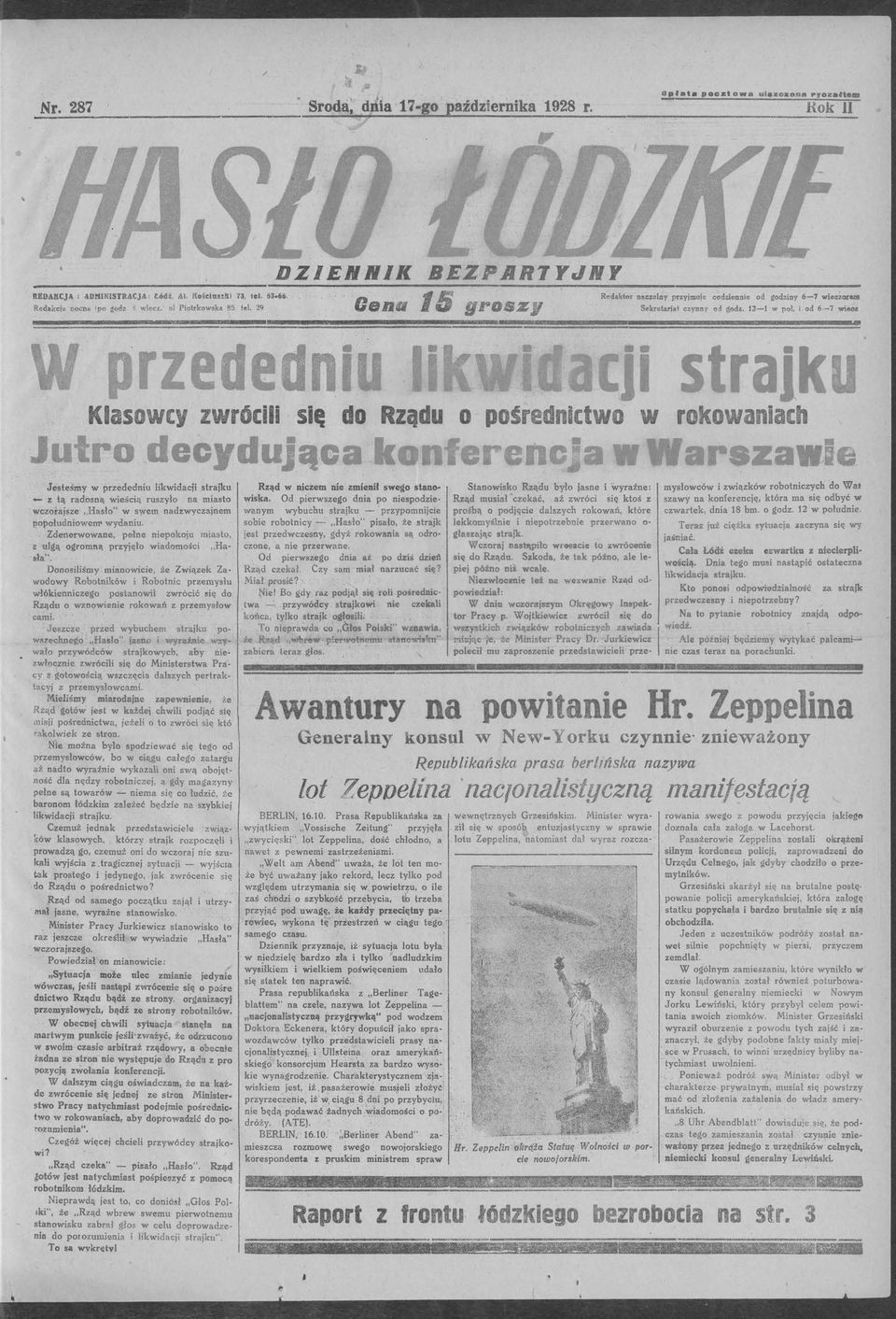 t.ódi, Al- Hościuszlli 73, tel. 63e6fl. Rcdakcj:ri nocna tpo godz ~ wiect.' 111 Piotrkowska 85 tel.