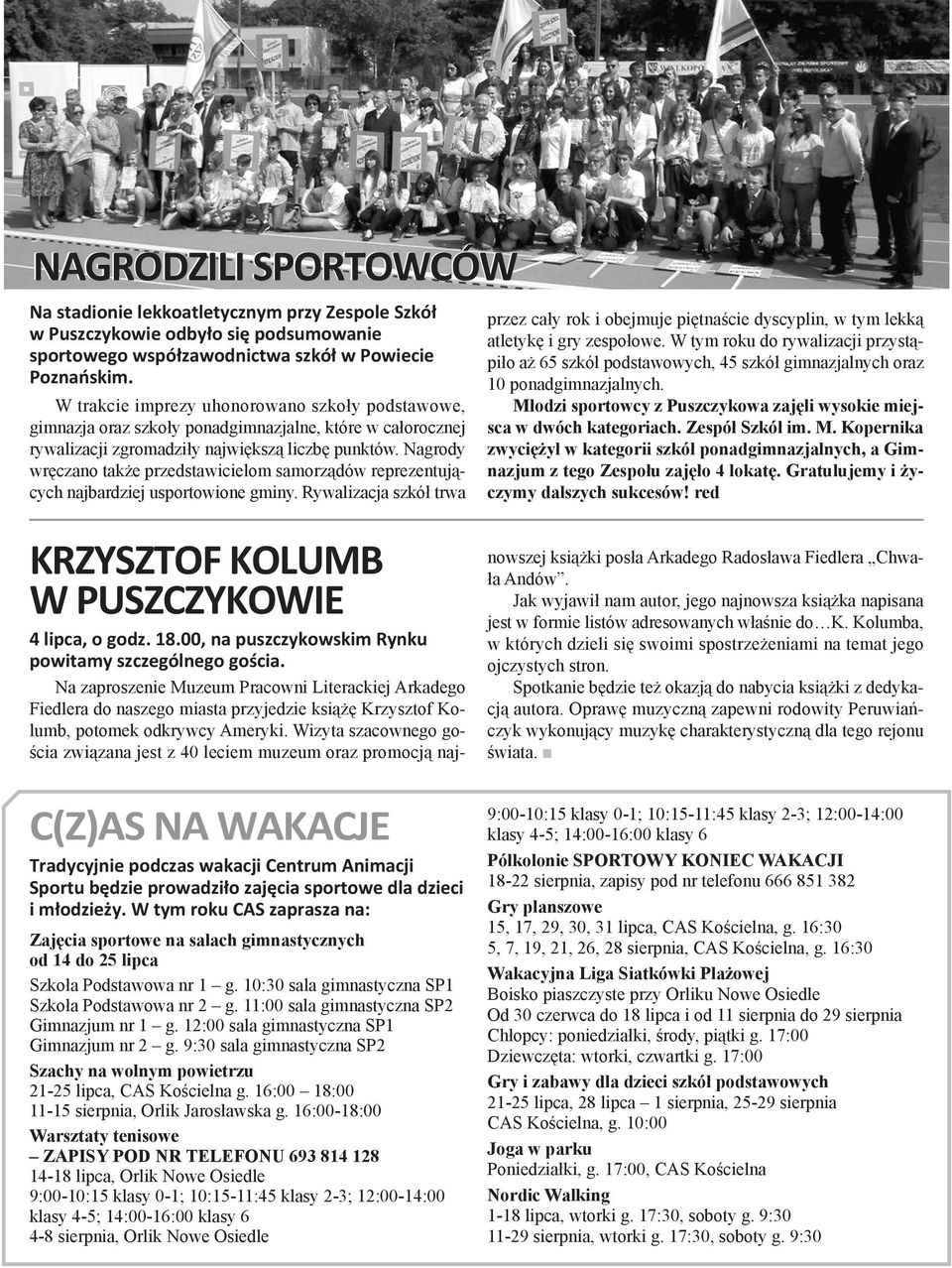 Nagrody wręczano także przedstawicielom samorządów reprezentujących najbardziej usportowione gminy.