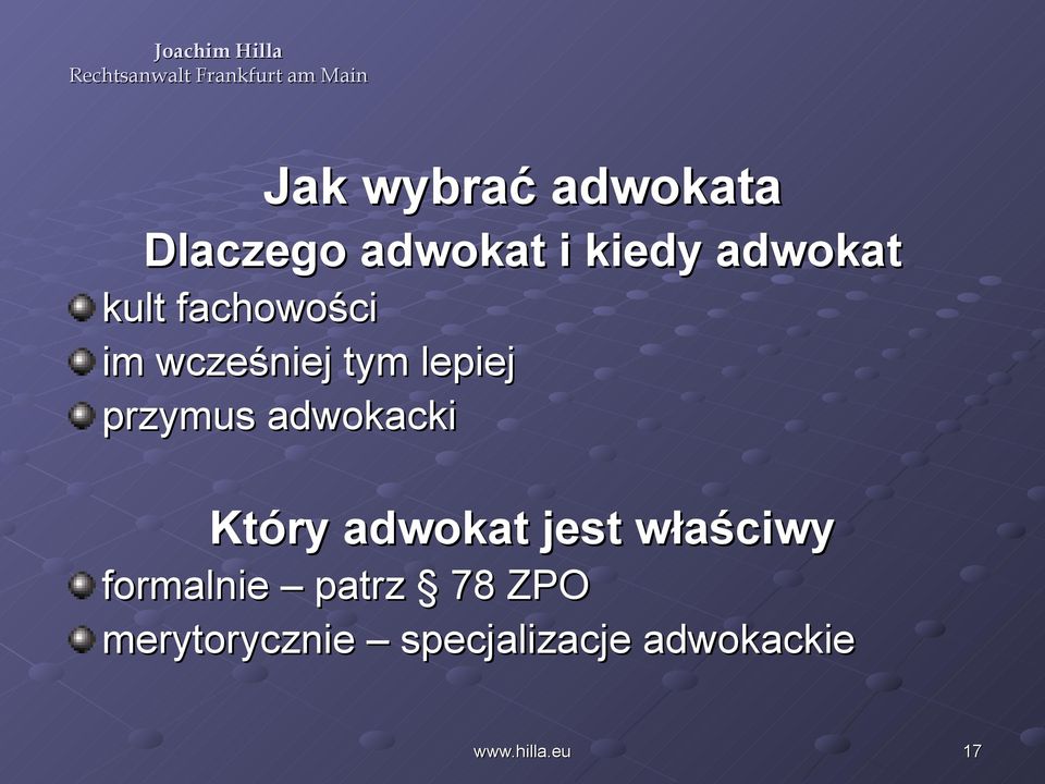 wcześniej tym lepiej przymus adwokacki Który adwokat jest