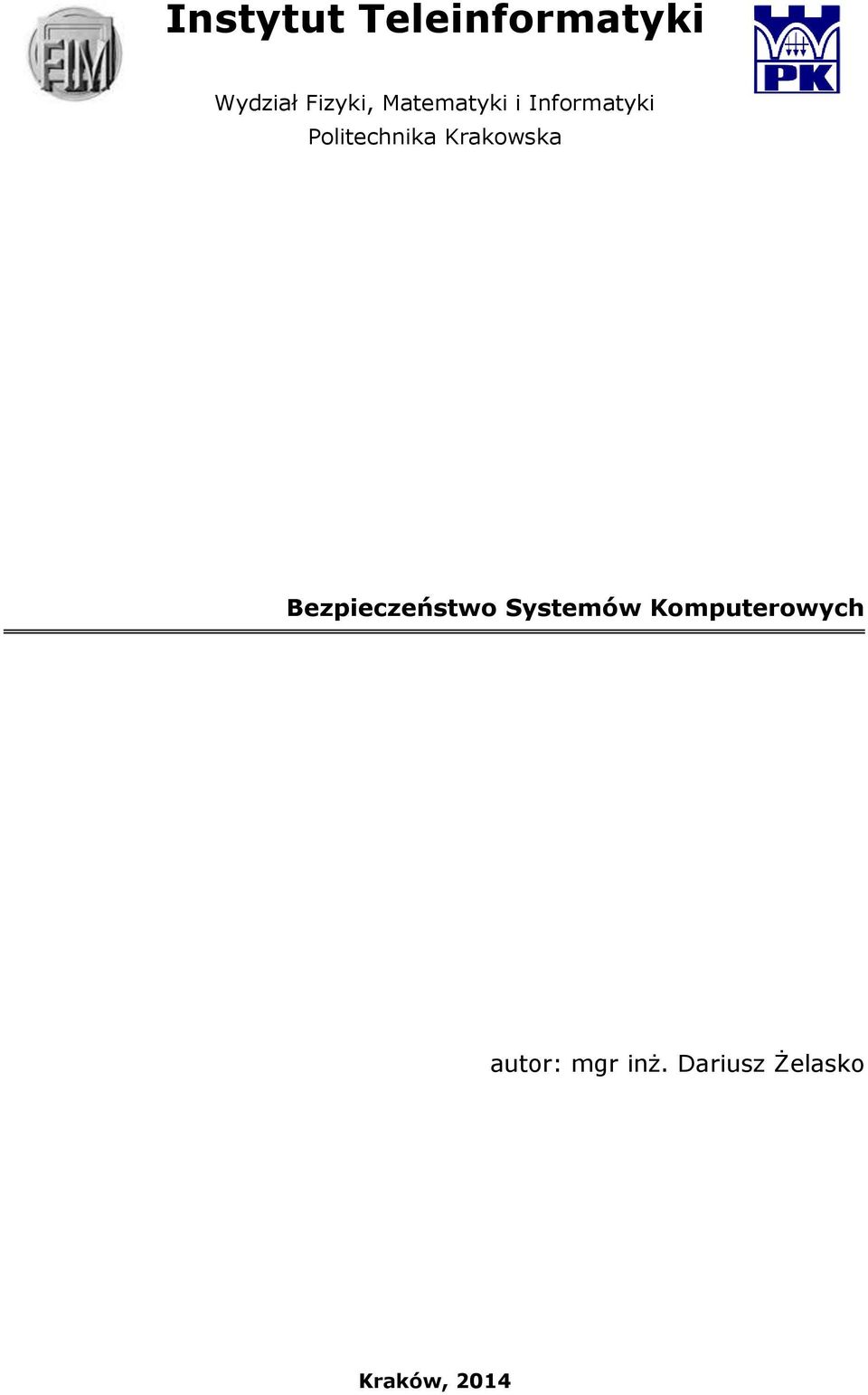 Krakowska Bezpieczeństwo Systemów