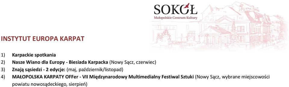 październik/listopad) 4) MAŁOPOLSKA KARPATY OFFer - VII Międzynarodowy