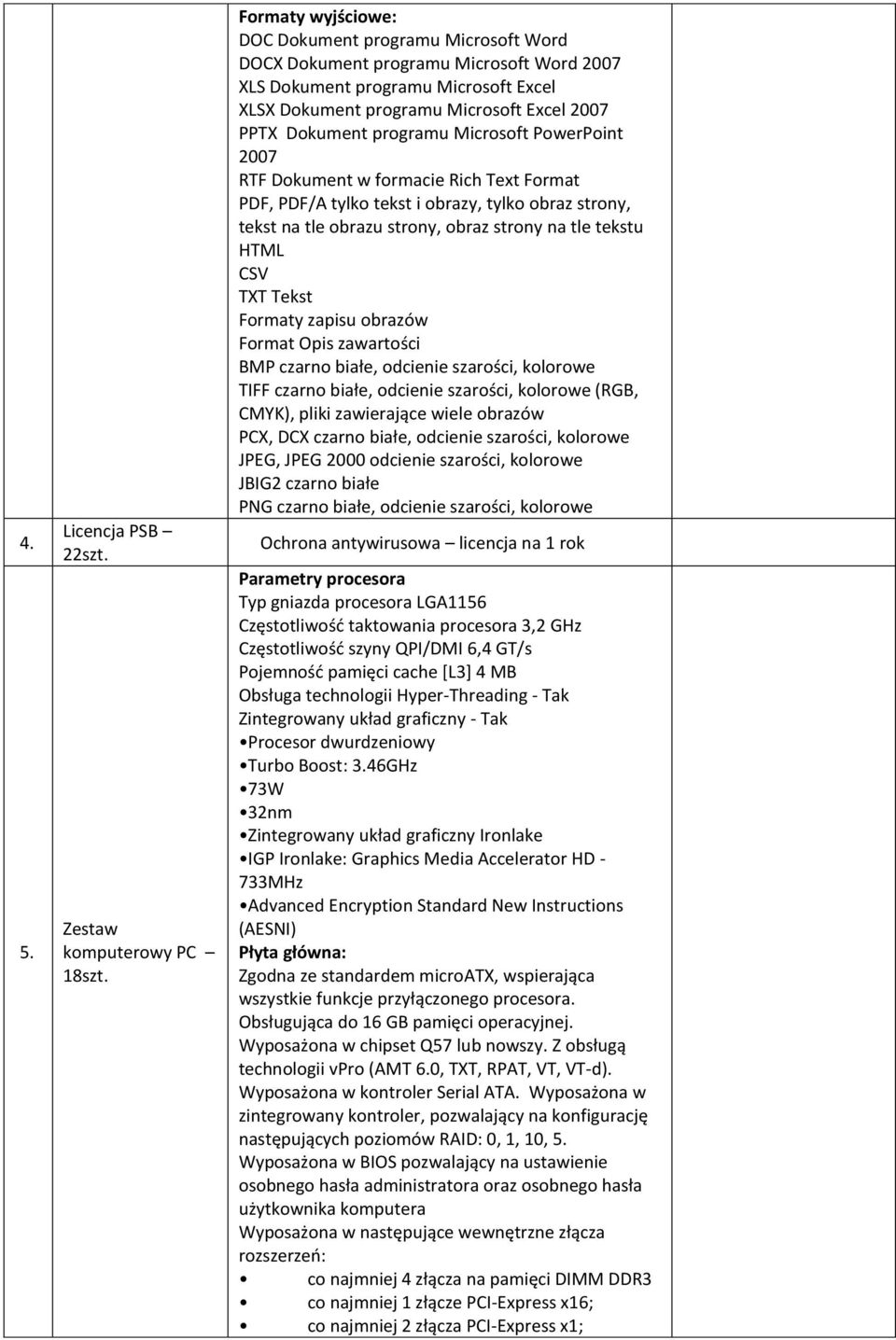 programu Microsoft PowerPoint 2007 RTF Dokument w formacie Rich Text Format PDF, PDF/A tylko tekst i obrazy, tylko obraz strony, tekst na tle obrazu strony, obraz strony na tle tekstu HTML CSV TXT