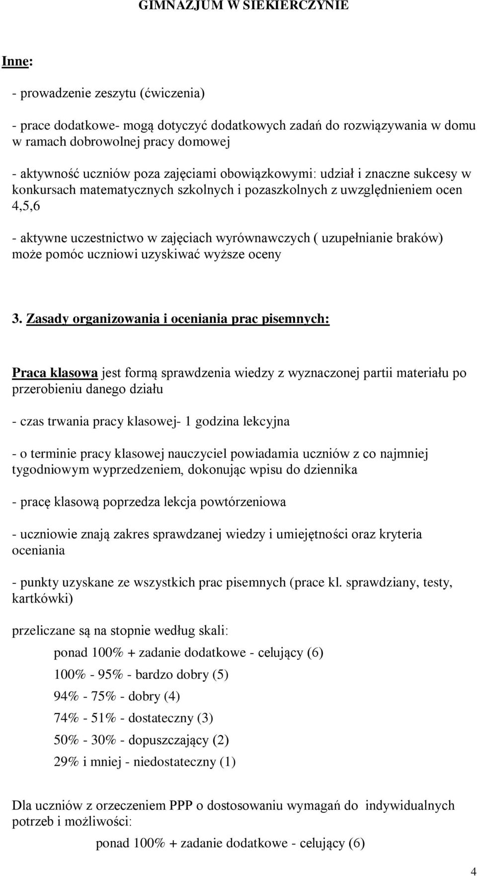 uzyskiwać wyższe oceny 3.