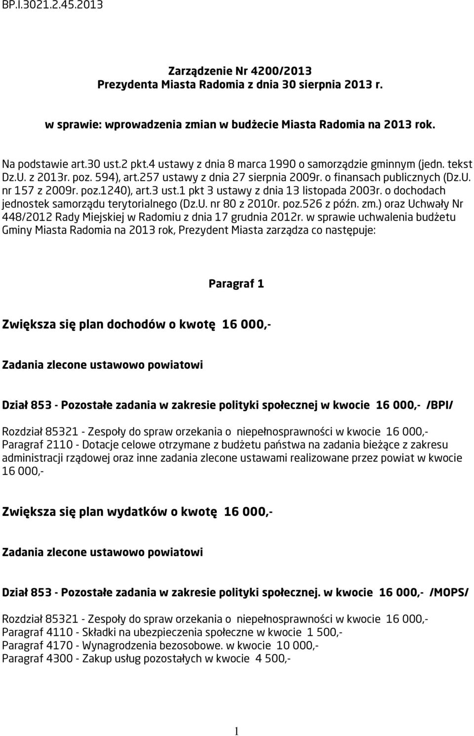 1 pkt 3 ustawy z dnia 13 listopada 2003r. o dochodach jednostek samorządu terytorialnego (Dz.U. nr 80 z 2010r. poz.526 z późn. zm.