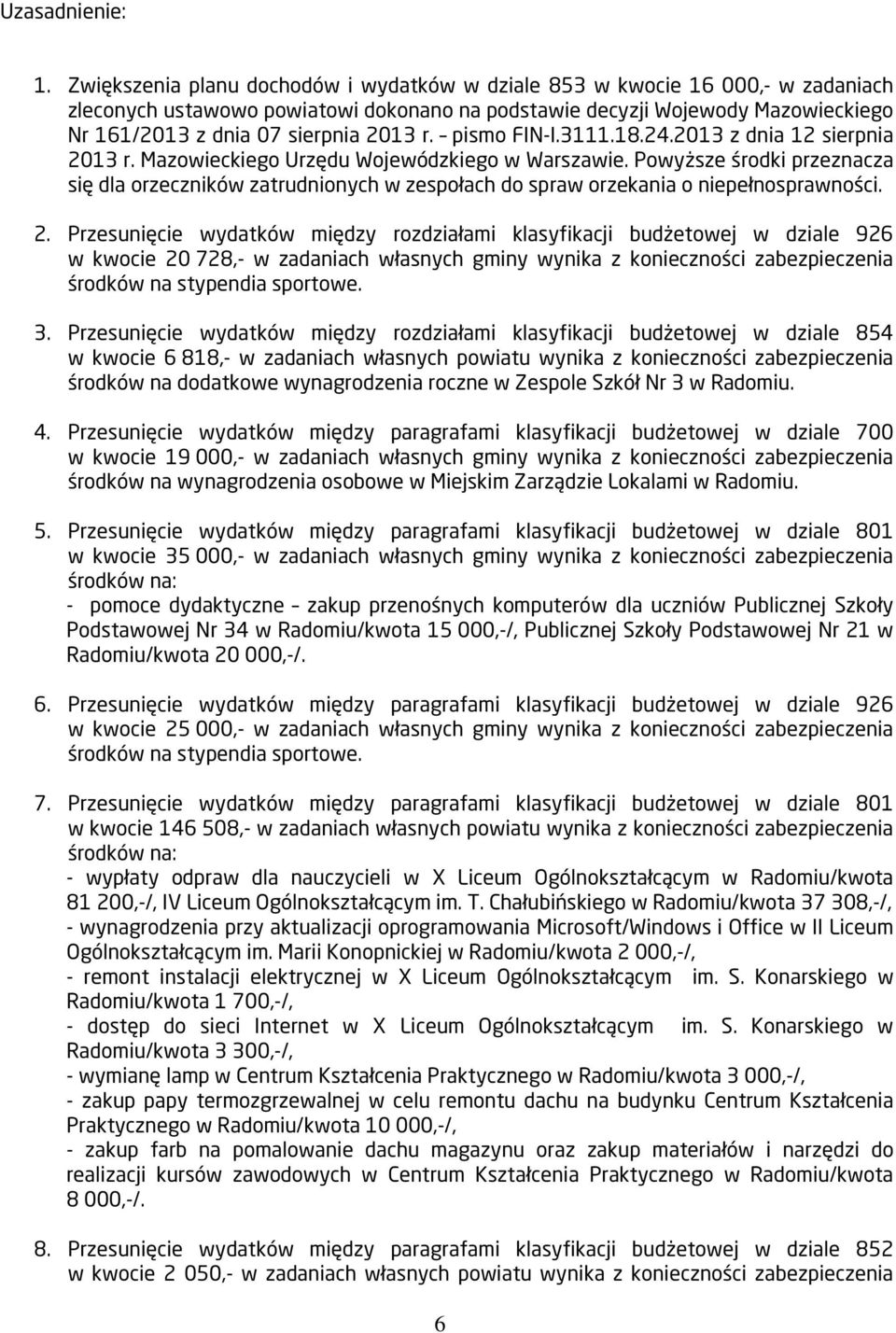 pismo FIN-I.3111.18.24.2013 z dnia 12 sierpnia 2013 r. Mazowieckiego Urzędu Wojewódzkiego w Warszawie.