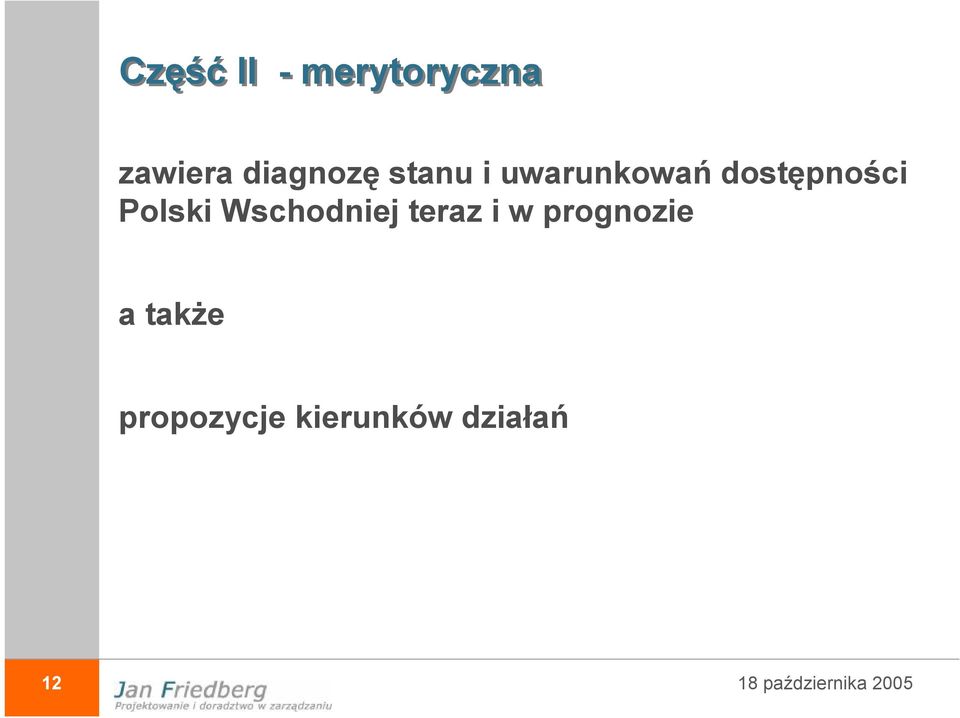 dostępności Polski Wschodniej teraz i