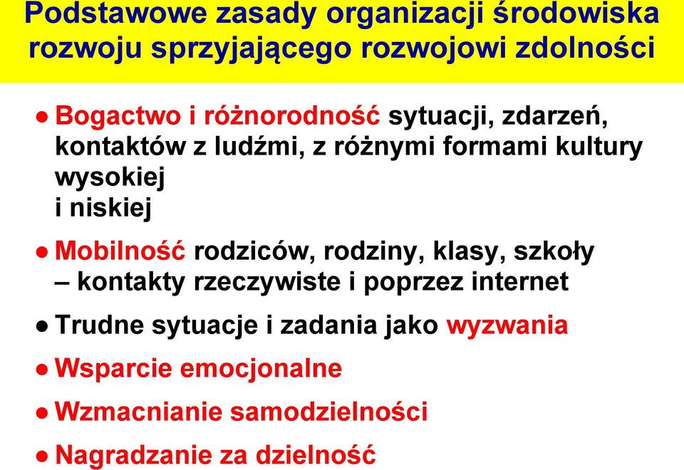 Mobilność rodziców, rodziny, klasy, szkoły kontakty rzeczywiste i poprzez internet Trudne