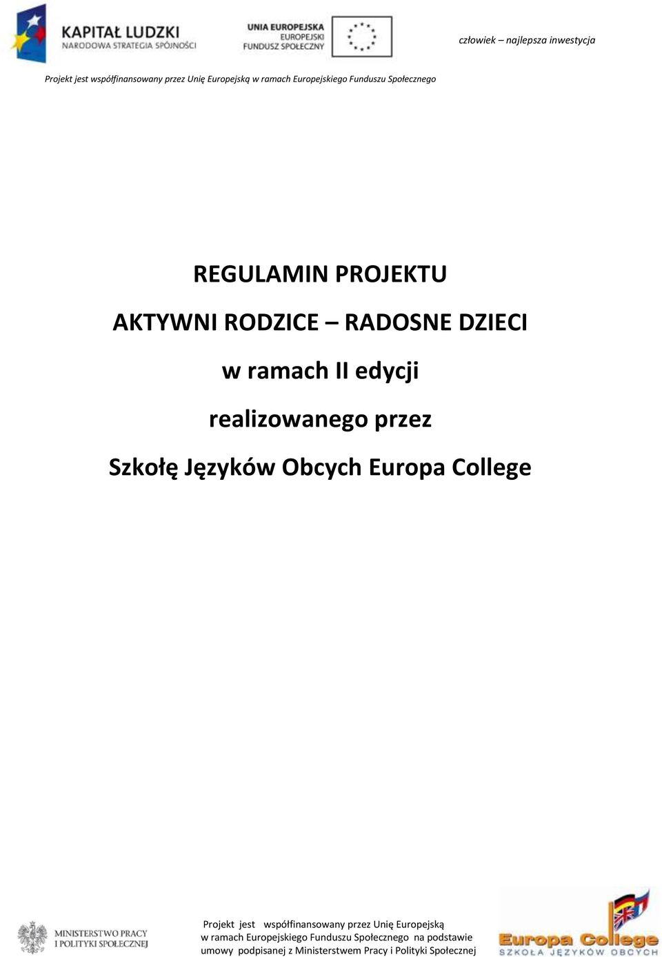 RODZICE RADOSNE DZIECI w ramach II edycji