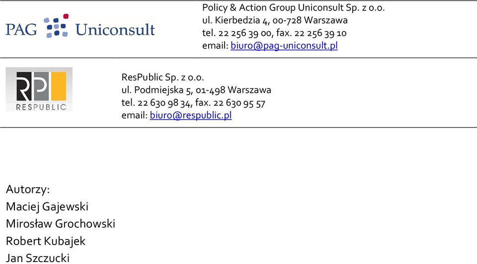 Podmiejska 5, 01-498 Warszawa tel. 22 630 98 34, fax.