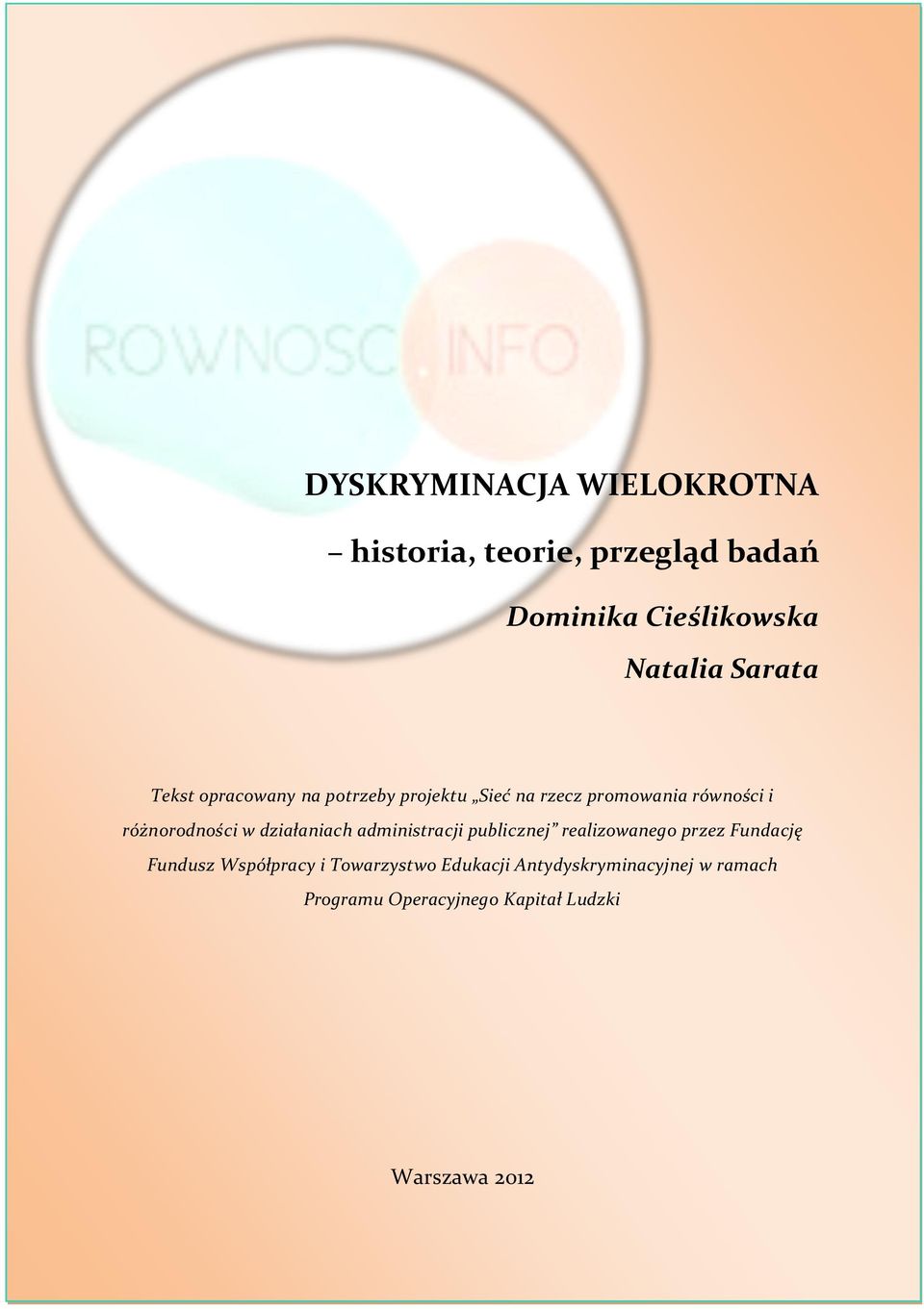 różnorodności w działaniach administracji publicznej realizowanego przez Fundację Fundusz