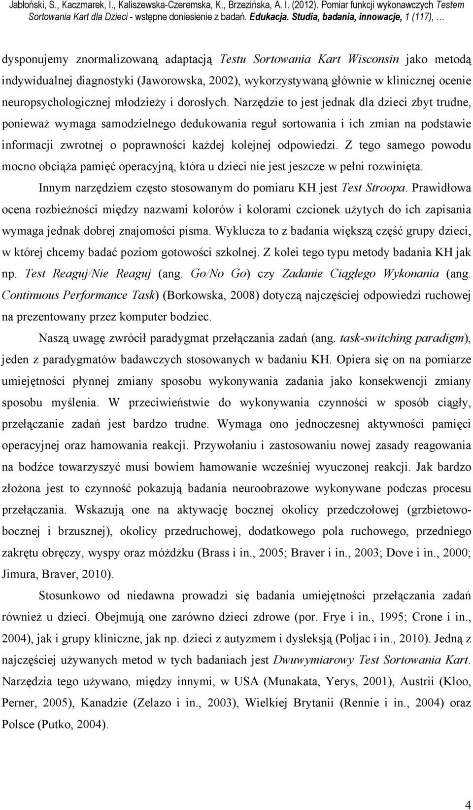 ocenie neuropsychologicznej młodzieży i dorosłych.