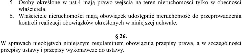 realizacji obowiązków określonych w niniejszej uchwale. 26.