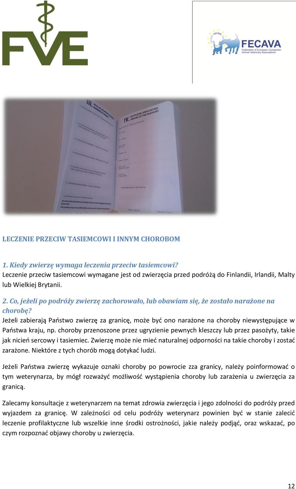 Co, jeżeli po podróży zwierzę zachorowało, lub obawiam się, że zostało narażone na chorobę?