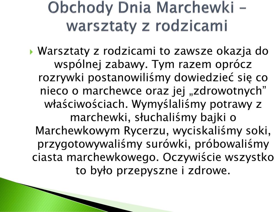 zdrowotnych właściwościach.