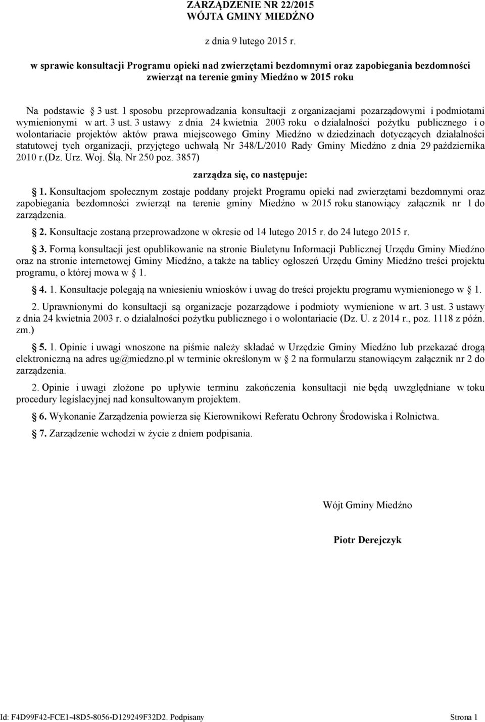 1 sposobu przeprowadzania konsultacji z organizacjami pozarządowymi i podmiotami wymienionymi w art. 3 ust.