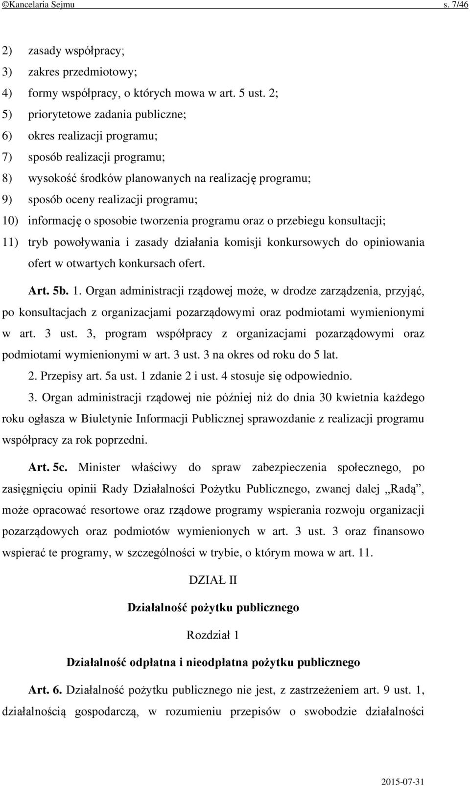 informację o sposobie tworzenia programu oraz o przebiegu konsultacji; 11