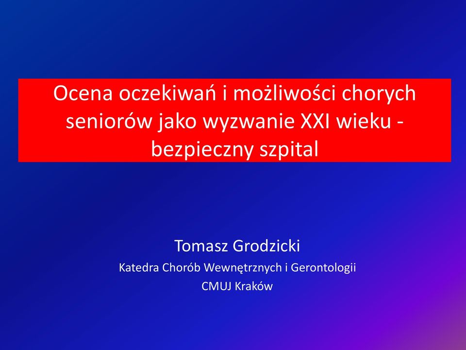 bezpieczny szpital Tomasz Grodzicki