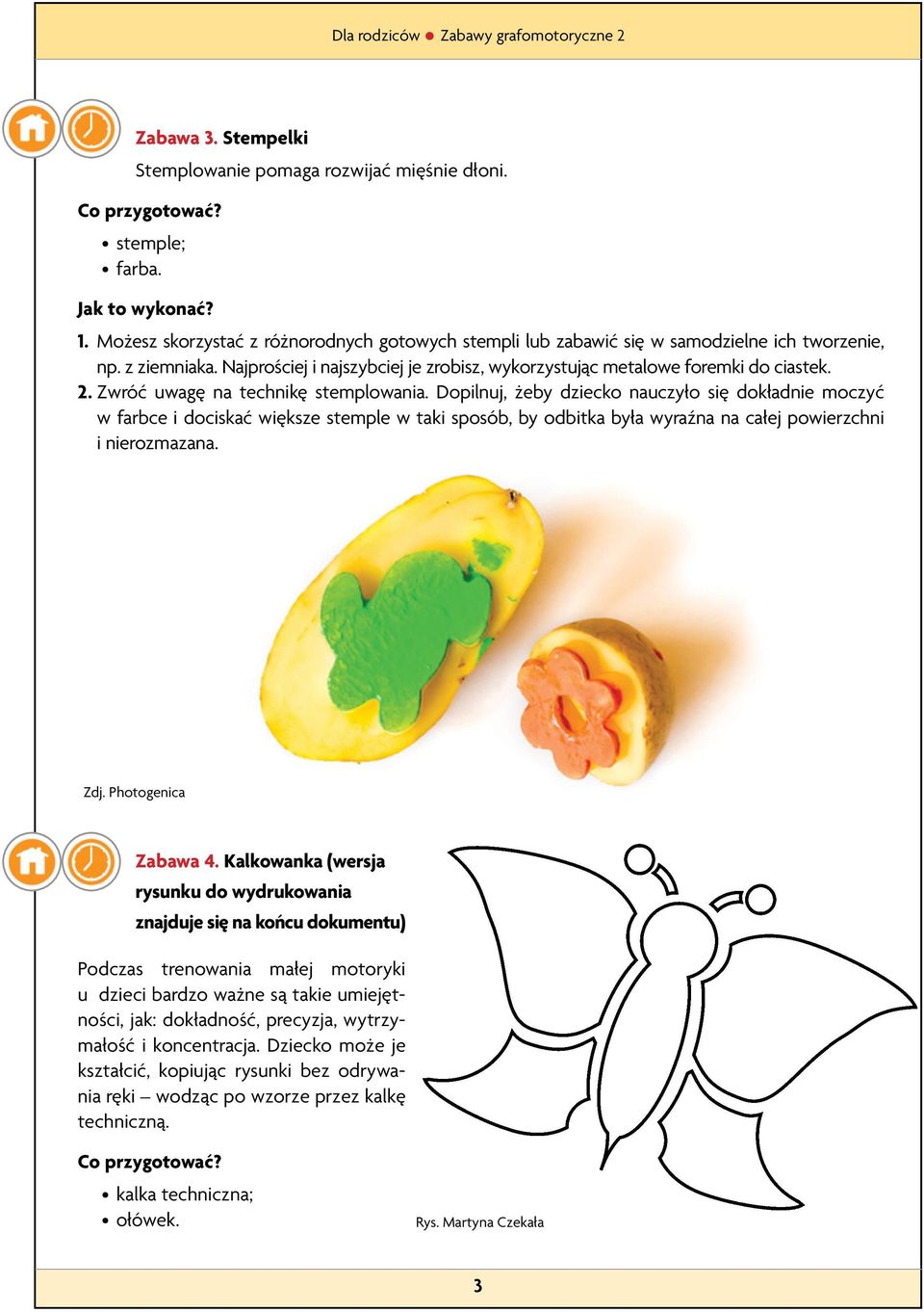 Zwróć uwagę na technikę stemplowania.