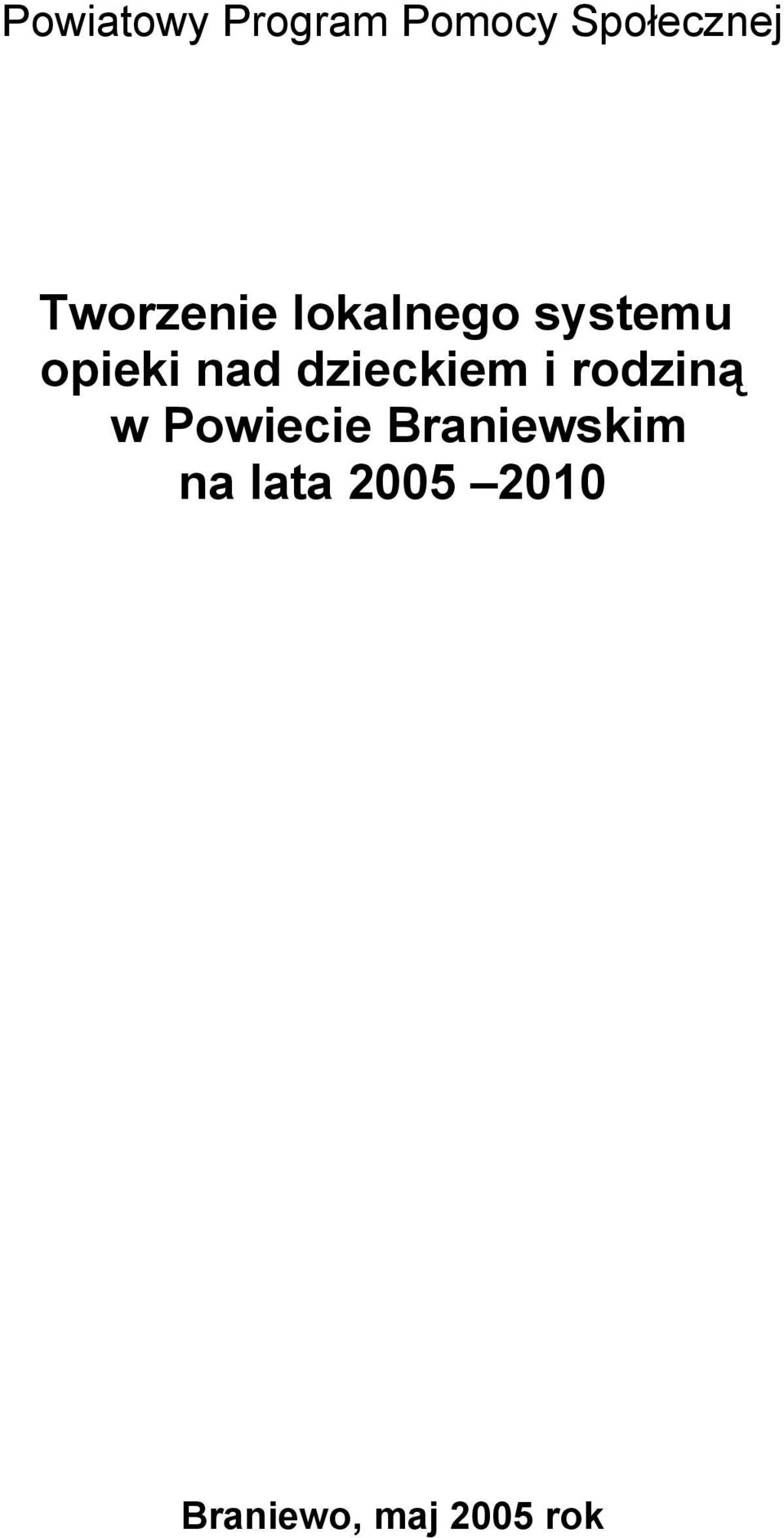 dzieckiem i rodziną w Powiecie