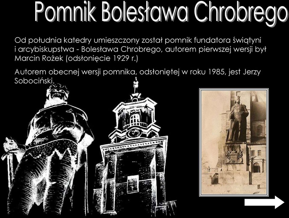 pierwszej wersji był Marcin Rożek (odsłonięcie 1929 r.