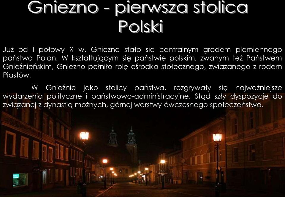 stołecznego, związanego z rodem Piastów.