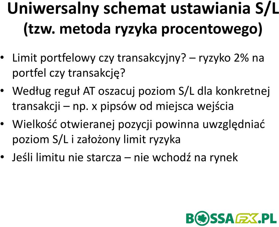 ryzyko 2% na portfel czy transakcję?