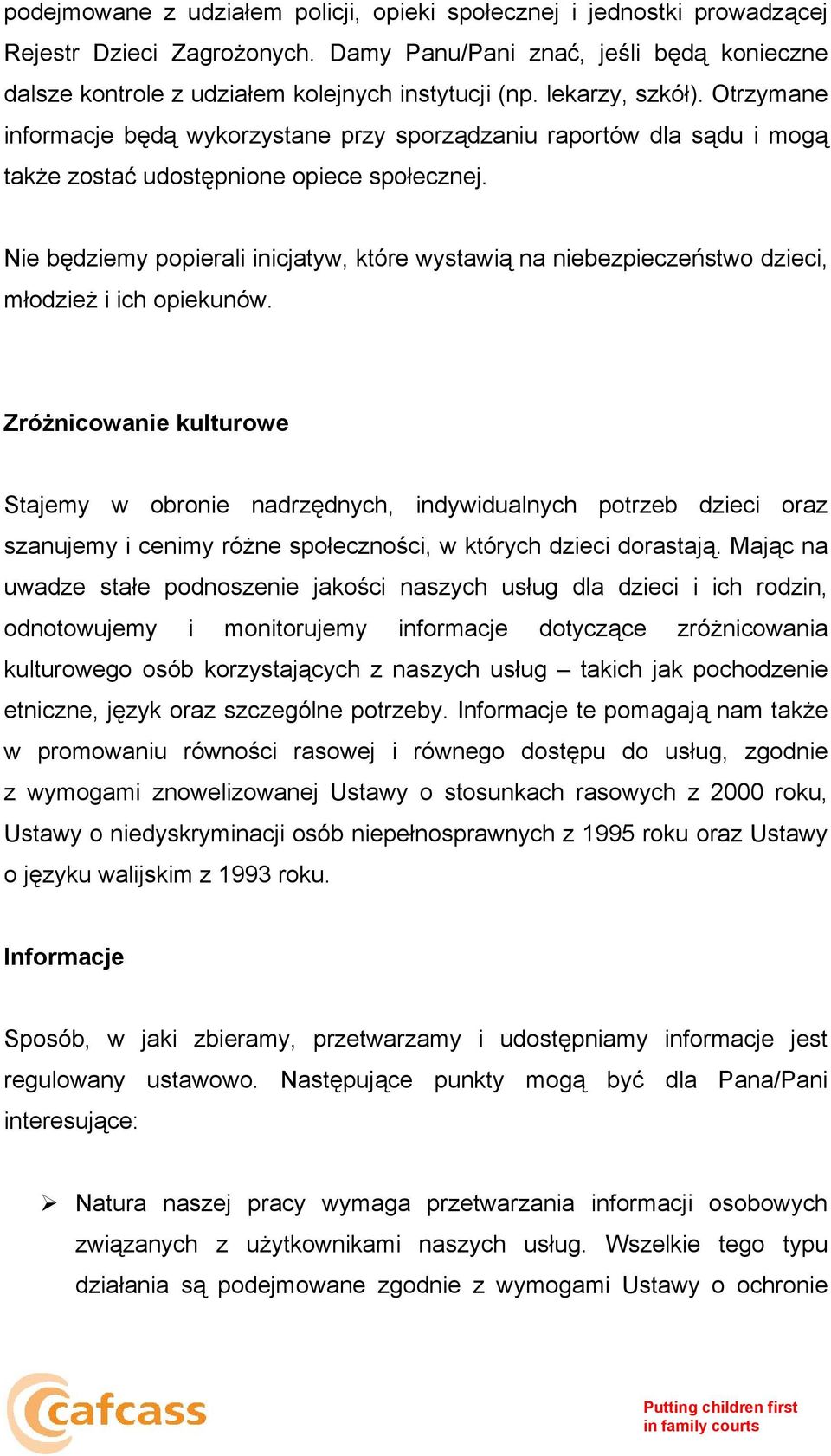 Nie będziemy popierali inicjatyw, które wystawią na niebezpieczeństwo dzieci, młodzież i ich opiekunów.