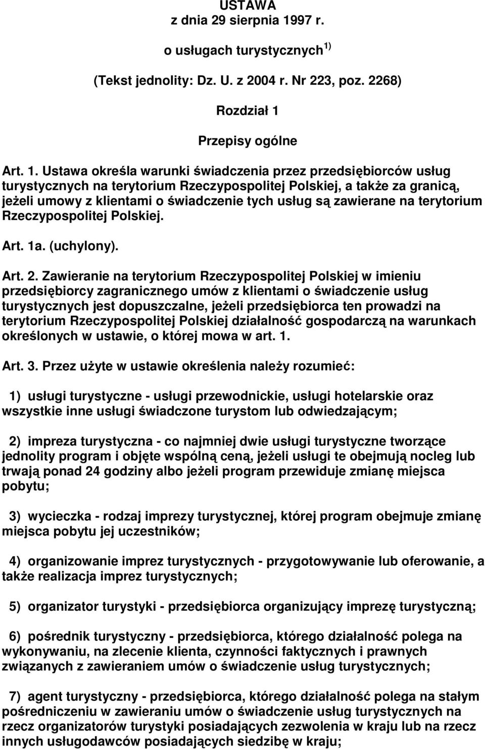 (Tekst jednolity: Dz. U. z 2004 r. Nr 223, poz. 2268) Rozdział 1 