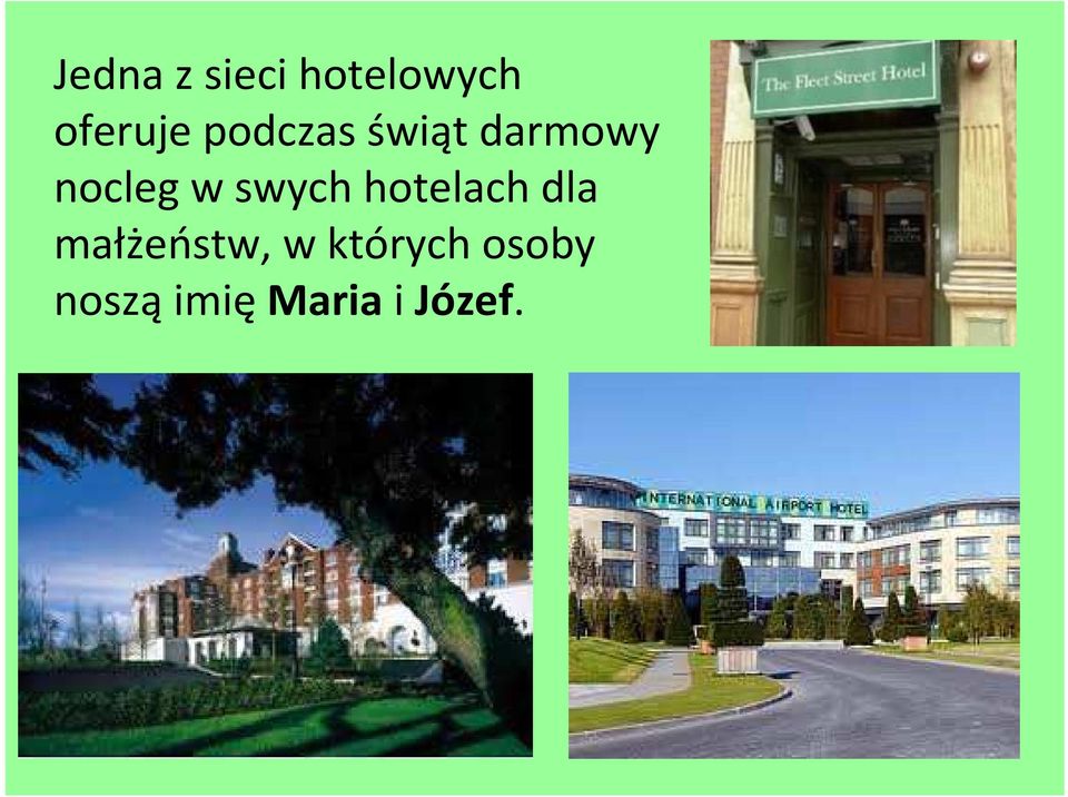 swych hotelach dla małżeństw, w