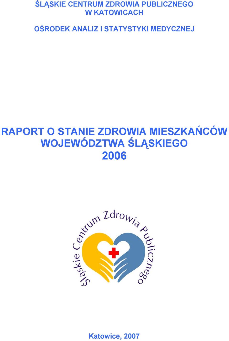 MEDYCZNEJ RAPORT O STANIE ZDROWIA