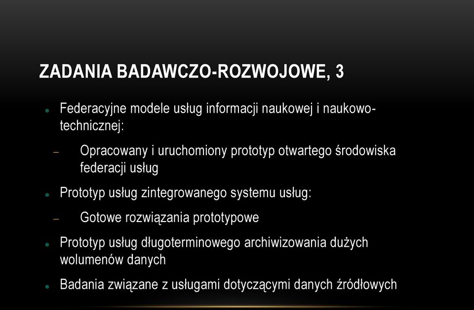 Prototyp usług zintegrowanego systemu usług: Gotowe rozwiązania prototypowe Prototyp usług