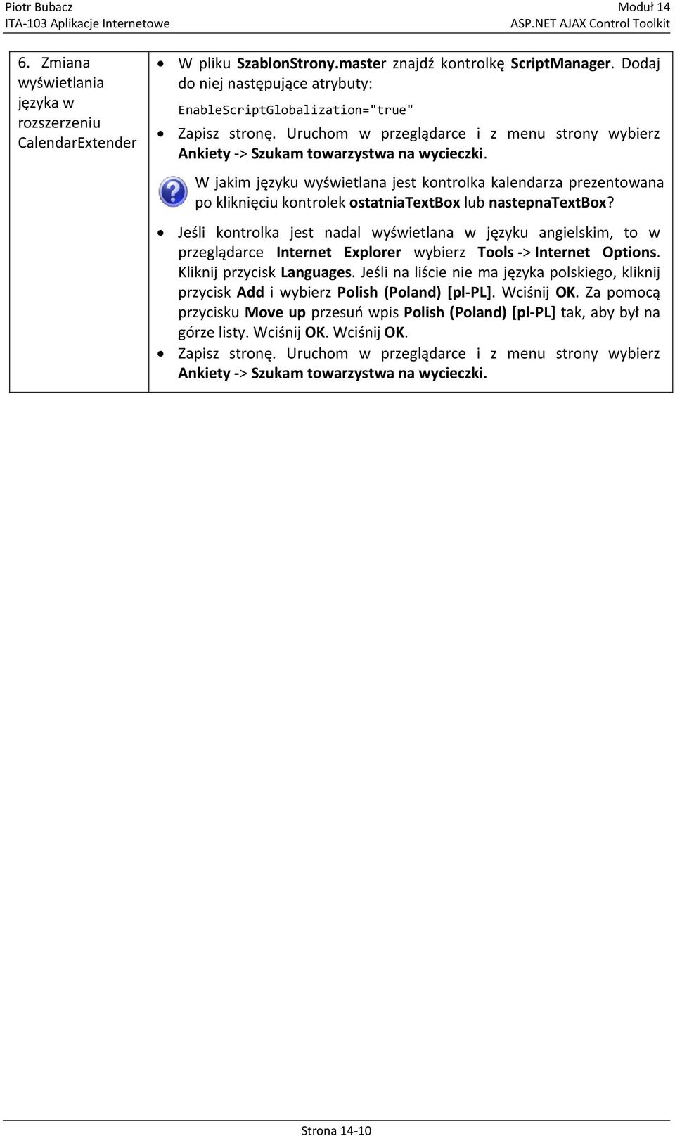 W jakim języku wyświetlana jest kontrolka kalendarza prezentowana po kliknięciu kontrolek ostatniatextbox lub nastepnatextbox?