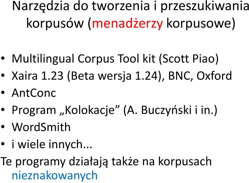 24), BNC, Oxford AntConc Program Kolokacje (A. Buczyński i in.