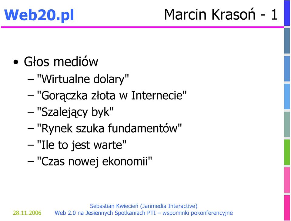 "Wirtualne dolary" "Gorączka złota w